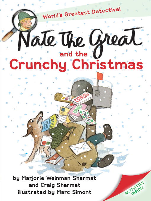 Marjorie Weinman Sharmat创作的Nate the Great and the Crunchy Christmas作品的详细信息 - 需进入等候名单